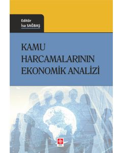 Kamu Harcamalarının Ekonomik Analizi