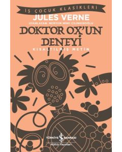 Doktor Ox’un Deneyi - Kısaltılmış Metin