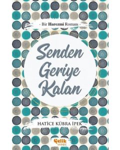 Senden Geriye Kalan