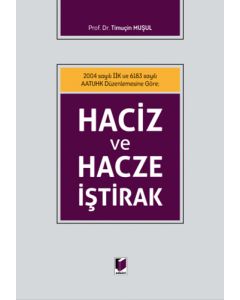 Haciz ve Hacze İştirak (Ciltli)