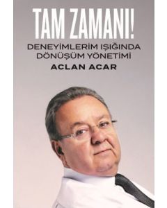 Tam Zamanı!