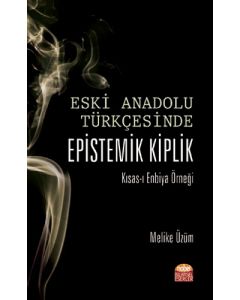 Eski Anadolu Türkçesinde Epistemik Kiplik
