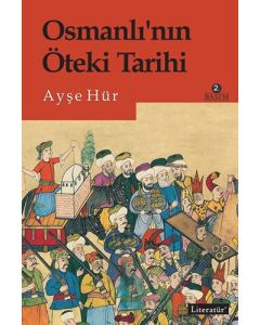 Osmanlı’nın Öteki Tarihi