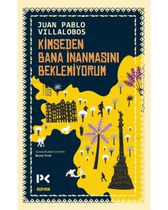 Kimseden Bana İnanmasını Beklemiyorum