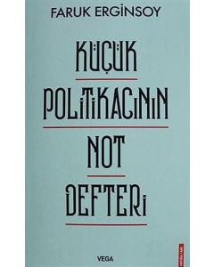 Küçük Politikacının Not Defteri