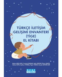 Türkçe İletişim Gelişimi Envanteri (TİGE) - El Kitabı