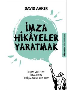İmza Hikayeler Yaratmak