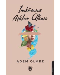 İmkânsız Aşklar Ülkesi