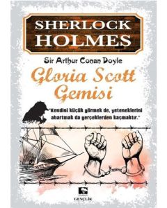 Sherlock Holmes - Gloria Scott Gemisi