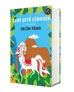 Sere Şeve Çirokek (Ciltli)