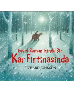 Evvel Zaman İçinde Bir Kar Fırtınasında