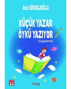 Küçük Yazar Öykü Yazıyor