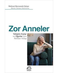 Zor Anneler