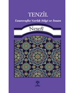 Tenzil Tasavvufta Varlık, Bilgi ve İnsan