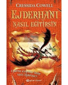 Ejderhanı Nasıl Eğitirsin 5 - Ejderha Kuyruklu Yalan Nasıl Uydurulur? (Ciltli)