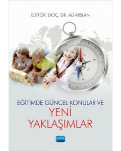 Eğitimde Güncel Konular ve Yeni Yaklaşımlar