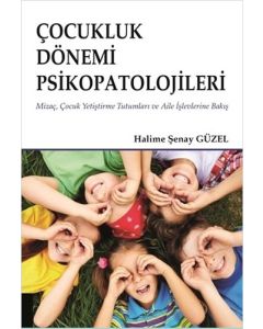 Çocukluk Dönemi Psikopatolojileri