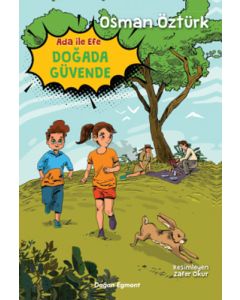 Ada İle Efe Doğada Güvende