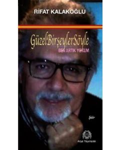 Güzel Bir Şeyler Söyle