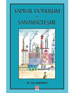Yapısal Dönüşüm ve Sanayisizleşme