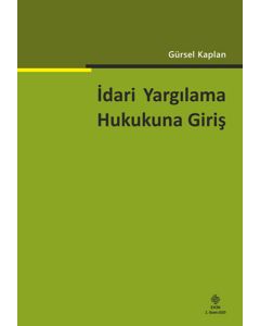 İdari Yargılama Hukukuna Giriş