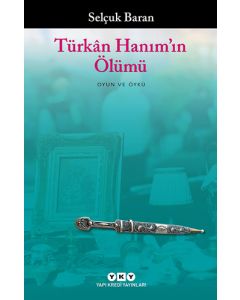 Türkan Hanım’ın Ölümü