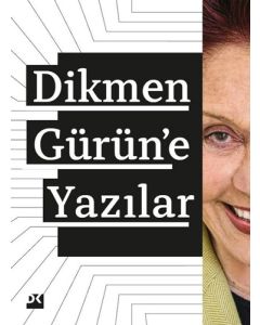 Dikmen Gürün'e Yazılar