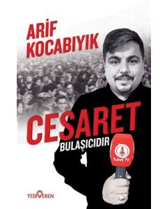 Cesaret Bulaşıcıdır