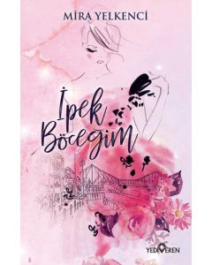 İpek Böceğim