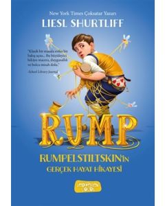 Rump - Rumpelstiltskin'in Gerçek Hayat Hikayesi (Ciltli)