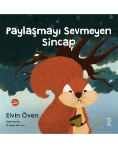 Paylaşmayı Sevmeyen Sincap