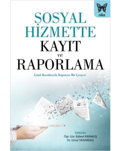 Sosyal Hizmette Kayıt ve Raporlama