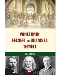 Yönetimin Felsefi ve Bilimsel Temeli