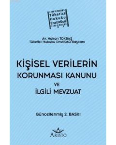 Kişisel Verilerin Korunması Kanunu ve İlgili Mevzuat