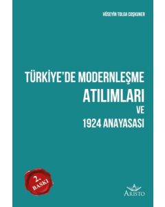 Türkiye’de Modernleşme Atılımları ve 1924 Anayasası