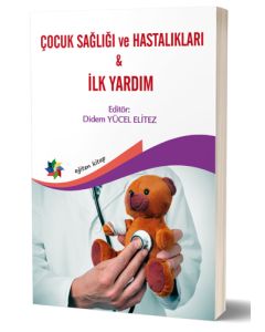 Çocuk Sağlığı ve Hastalıkları - İlk Yardım