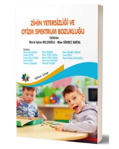 Zihin Yetersizliği ve Otizm Spektrum Bozukluğu
