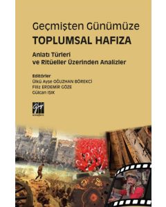 Geçmişten Günümüze Toplumsal Hafıza 