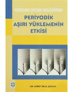 Periyodik Aşırı Yüklemenin Etkisi