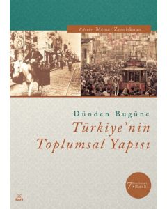 Dünden Bugüne Türkiye'nin Toplumsal Yapısı