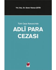 Türk Ceza Kanunu'nda Adli Para Cezası