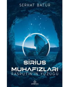 Sirius Muhafızları - Rasputin’in Yüzüğü (Ciltli)