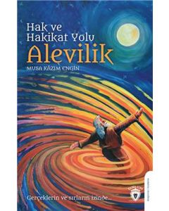 Hak Ve Hakikat Yolu Alevilik