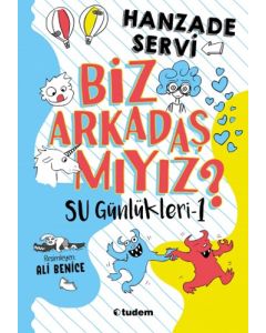 Biz Arkadaş mıyız? (Ciltli)