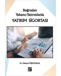 Doğrudan Yabancı Yatırımlarda Yatırım Sigortası