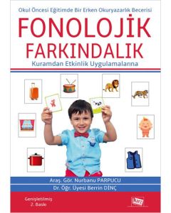 Okul Öncesi Eğitimde Bir Erken Okuryazarlık Becerisi: Fonolojik Farkındalık
