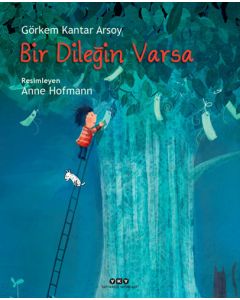 Bir Dileğin Varsa (Ciltli)