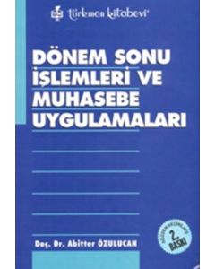 Dönem Sonu İşlemleri ve Muhasebe Uygulamaları