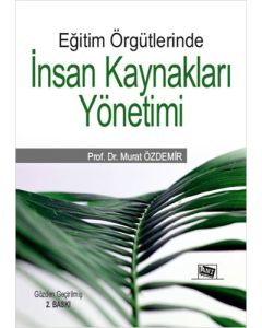 Eğitim Örgütlerinde İnsan Kaynakları Yönetimi