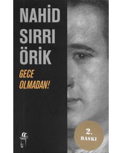 Gece Olmadan!